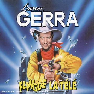 Couverture de Flingue la Tele [Import] par Laurent Gerra