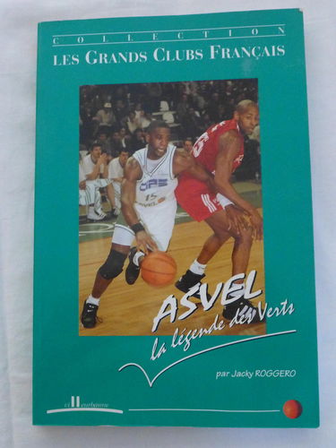 Asvel. La Legende Des Verts