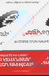 Pôle emploi : autopsie d'un naufrage