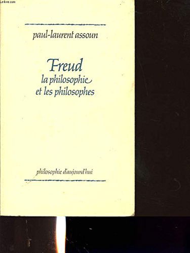 Freud : la philosophie et les philosophes