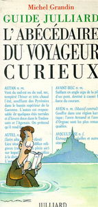 L'abécédaire du voyageur curieux : guide Julliard