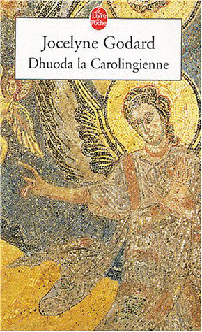 Dhuoda : la carolingienne