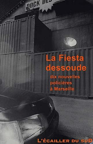 La Fiesta dessoude