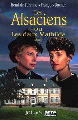 Les Alsaciens ou Les deux Mathilde