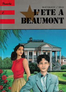 Frenchy. Vol. 2. L'Eté à Beaumont