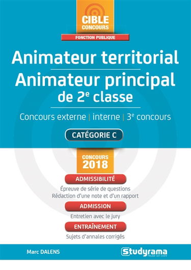 Animateur territorial, animateur principal de 2e classe : concours externe, interne, 3e concours : catégorie C, concours 2018