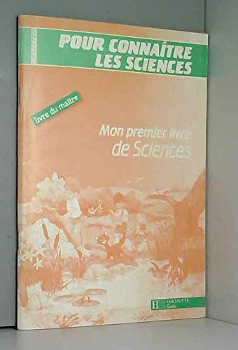 Mon premier livre de sciences: Livre du maître