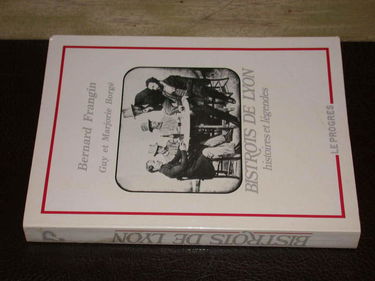 Bistrots De Lyon:Histoires Et Legendes