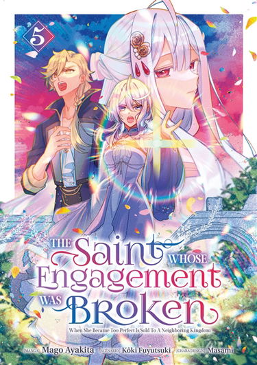 The Saint whose engagement was broken. Vol. 5