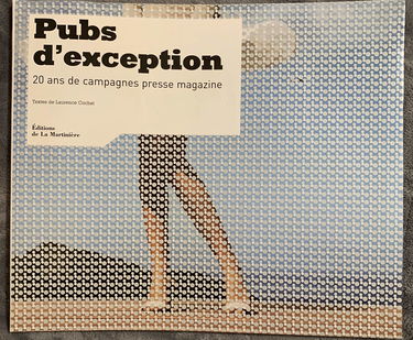 Pubs d'exception : 20 ans de campagnes presse magazine
