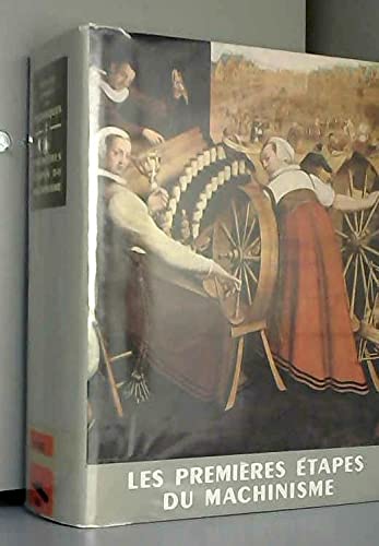 Les premieres etapes du machinisme