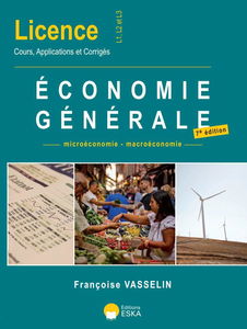 Economie générale: Licence L1-L2-L3-microeconomie-macroeconomie