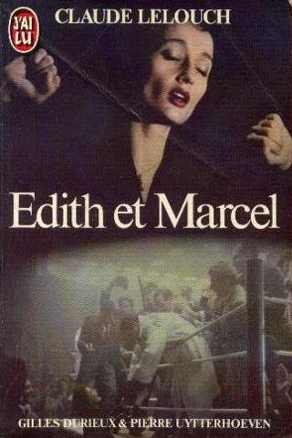 Couverture de Edith et Marcel par Claude Lelouch