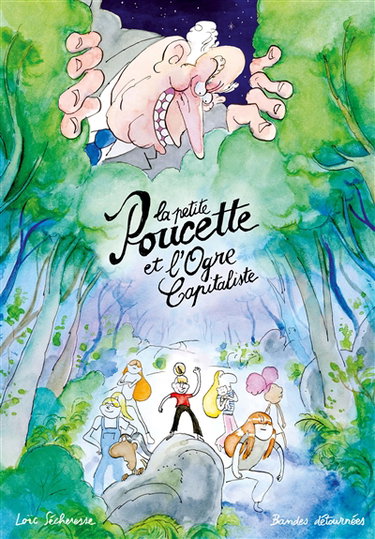Couverture de La petite Poucette et l'ogre capitaliste