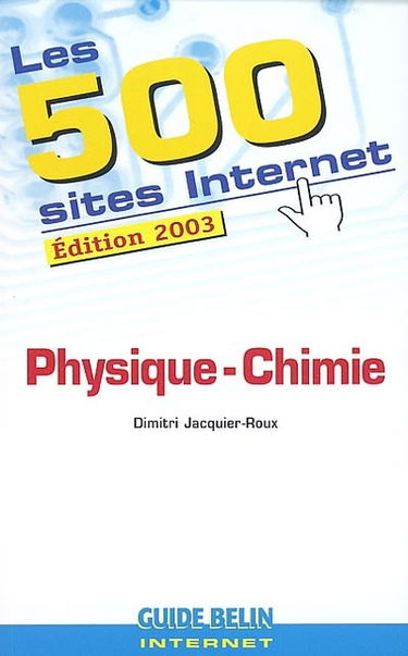 Les 500 sites Internet : physique-chimie
