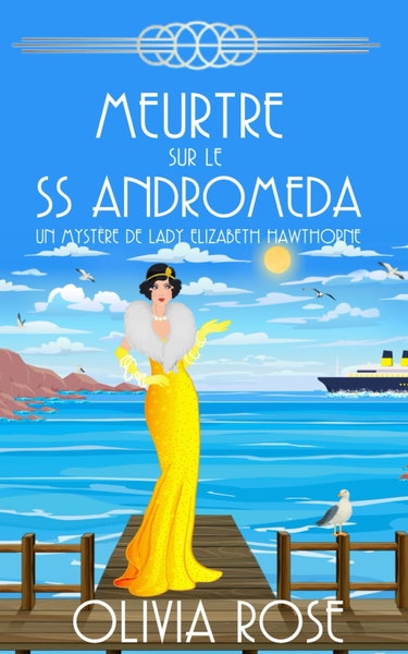 Couverture de MEURTRE SUR LE SS ANDROMEDA: Un mystère des années 1920