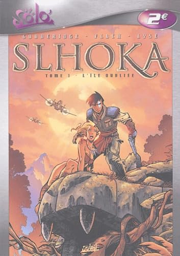 Slhoka. Vol. 1. L'île oubliée