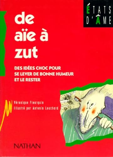 De aïe à zut : des idées choc pour se lever de bonne humeur et le rester