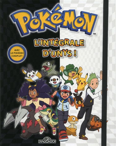 Pokémon : l'intégrale d'Unys !