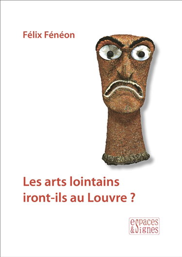 Couverture de Les arts lointains iront-ils au Louvre ?