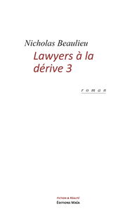 Lawyers à la dérive 3: Dans les coulisses de Sciences Po