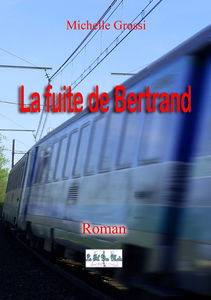 La fuite de Bertrand