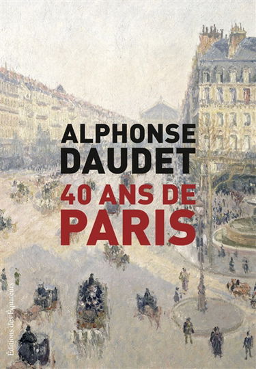 40 ans de Paris : 1857-1897