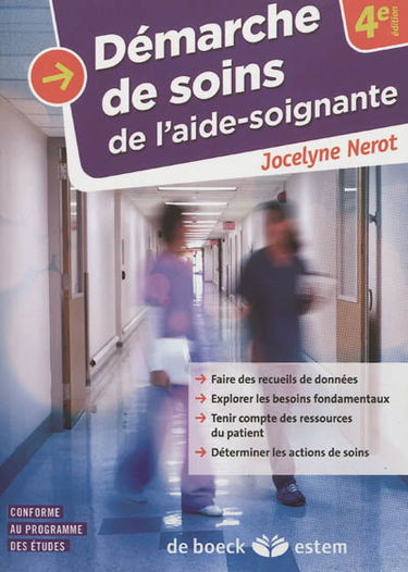 La démarche de soins de l'aide-soignante