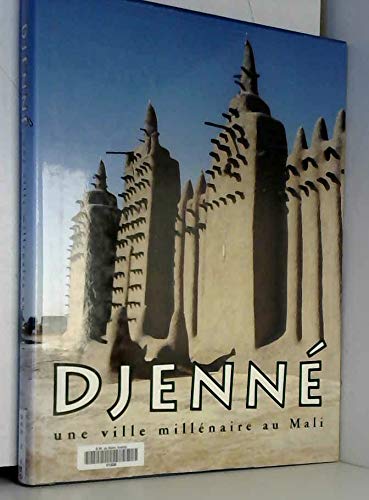 Couverture de Djenné: Une ville millénaire au Mali