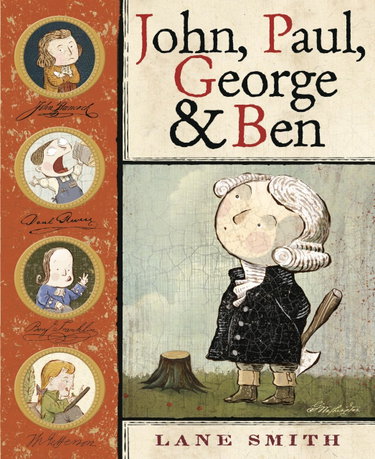 Couverture de John, Paul, George & Ben par Lane Smith