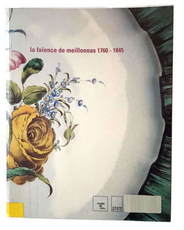 La Faïence de Meillonas : 1760-1845