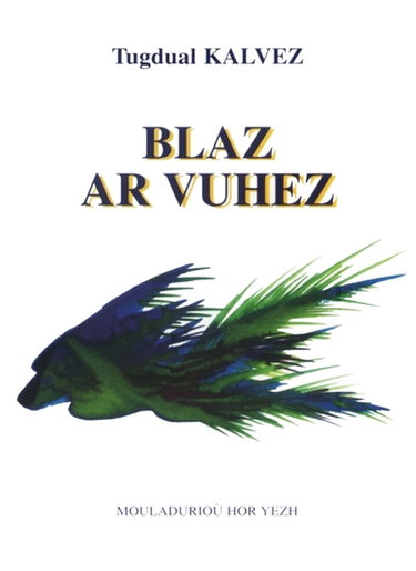 Couverture de Blaz ar vuhez