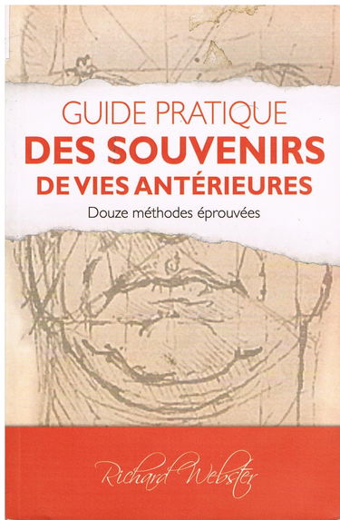 Guide pratique des souvenirs de vies antérieures