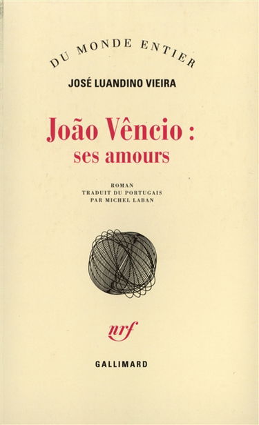 Joao Vencio, ses amours : tentative d'ambaquisme littéraire fait d'argot, de jargon et de termes grossiers