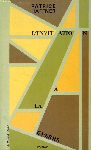 Couverture de L'invitation à la guerre