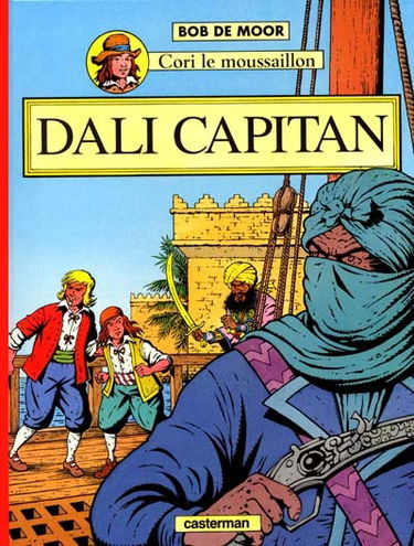 Cori le moussaillon. Vol. 4. Dali Capitan