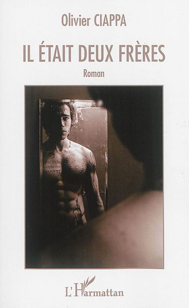 Il était deux frères