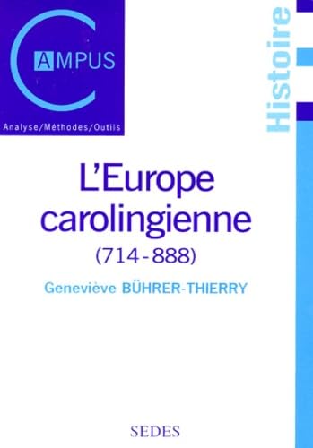 L'Europe carolingienne: 714-888