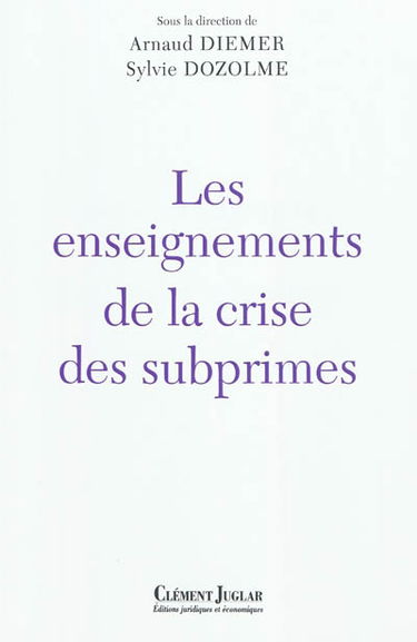 Les enseignements de la crise des subprimes