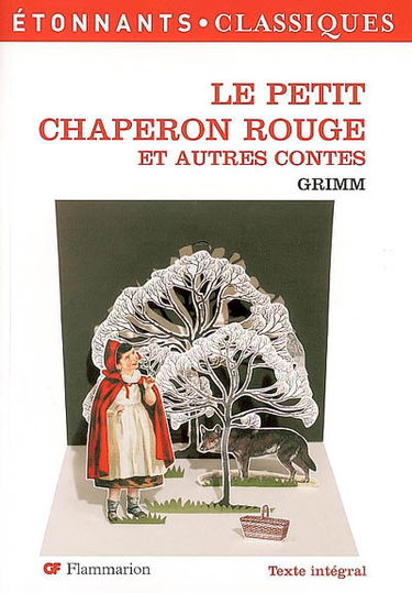 Le petit chaperon rouge : et autres contes