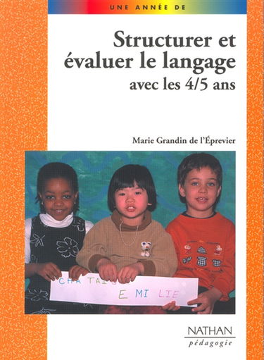 Structurer et évaluer le langage avec les 4-5 ans