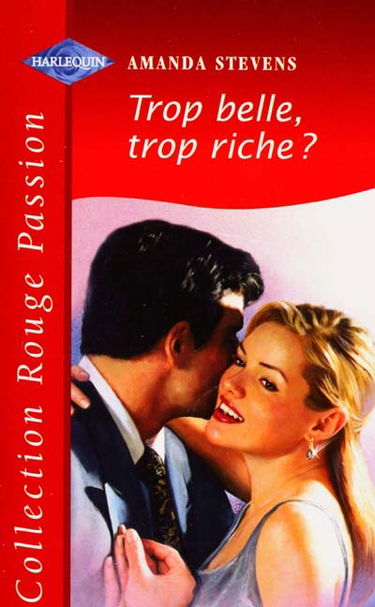 Trop belle, trop riche ?