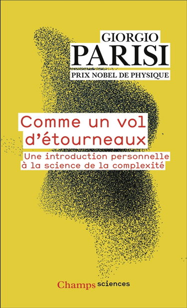 Couverture de Comme un vol d'étourneaux : une introduction personnelle à la science de la complexité
