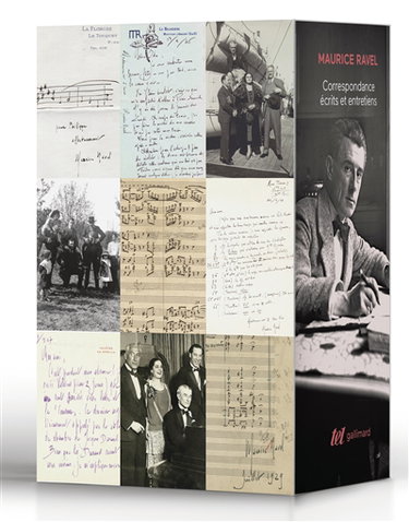 Couverture de Maurice Ravel : Correspondance, écrits et entretiens : 2.000 lettres et cartes, 147 écrits donc 28 articles et 80 entretiens