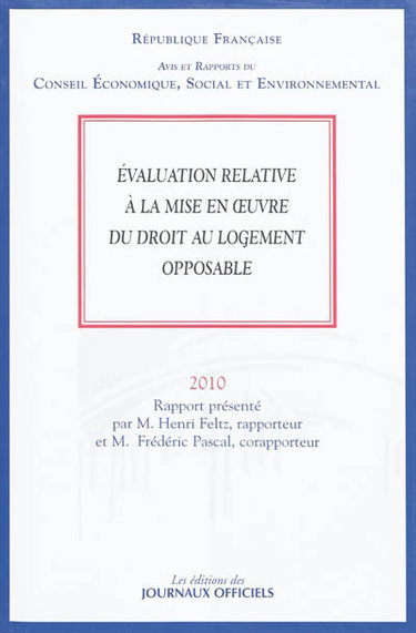 Evaluation relative à la mise en œuvre du droit au logement opposable : mandature 2004-2010, séance des 14 et 15 septembre 2010