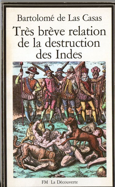 Très brève relation de la destruction des Indes