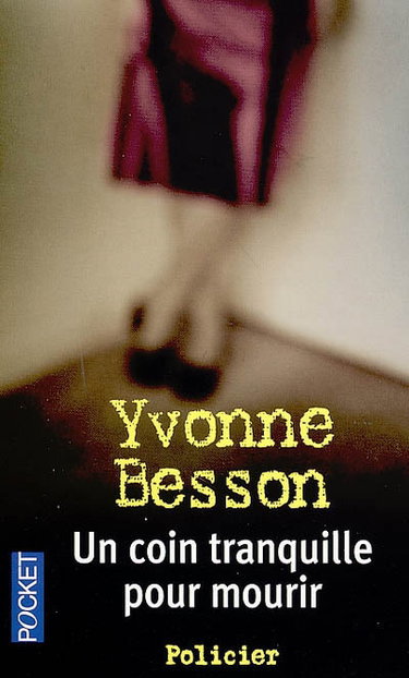 Un coin tranquille pour mourir