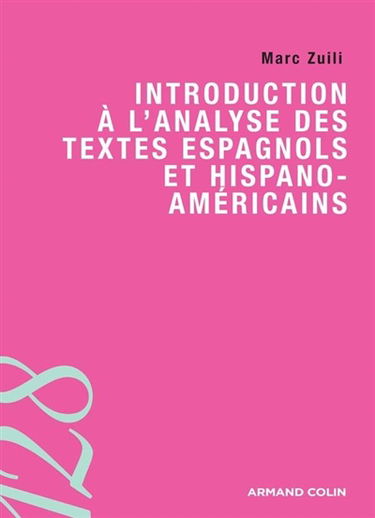 Introduction à l'analyse des textes espagnols et hispano-américains