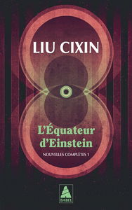 L'équateur d'Einstein : nouvelles complètes. Vol. 1