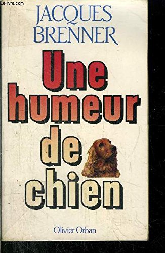 Une Humeur de chien